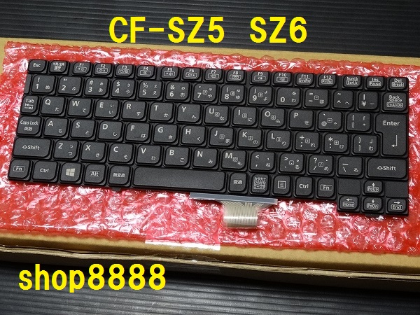 A22★CF-SZ5 SZ6用 　パナソニック　純正新品　最新キーボード　交換対応可！　Panasonic　1万台以上の修理実績